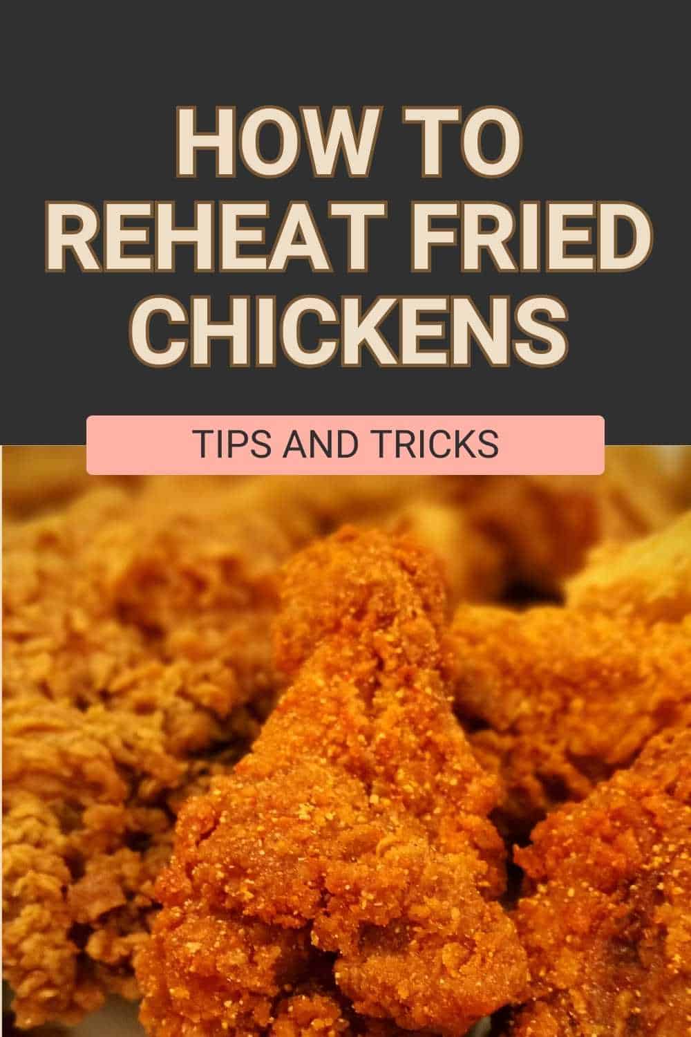 Reheat Fried Chicken