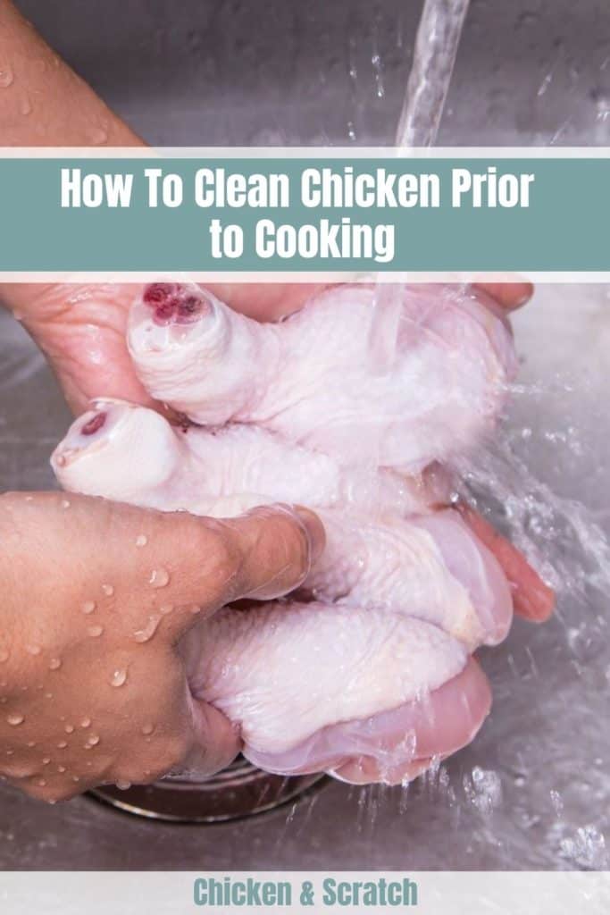 How To Clean Chicken Prior to Cooking?